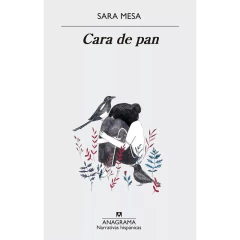 Cara De Pan - Sara Mesa