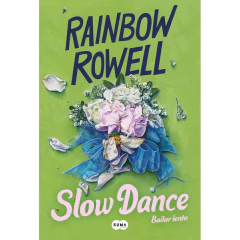 Slow Dance (Bailar Lento) - Rowell, Rainbow
