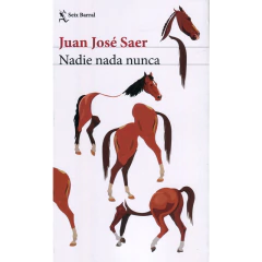 Nadie Nada Nunca - E25 - Juan José Saer