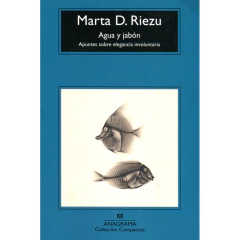 Agua Y Jabón - Marta D. Riezu