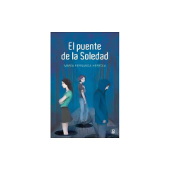 El Puente De La Soledad - Heredia, Maria Fernanda