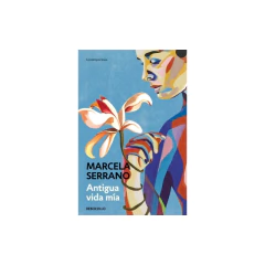 Antigua Vida Mia - Serrano, Marcela