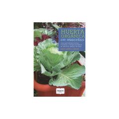 Huerta Orgánica En Macetas - Gabriela Escriva