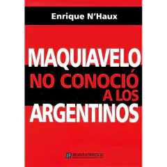 Maquiavelo-No-Conocio-A-Los-Argentinos-Detalle