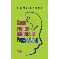 Cómo Realizar Informes De Personalidad - Fernandez, Ricardo
