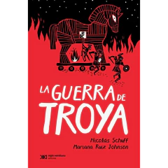 Guerra De Troya, La - Schuff, Ruiz Johnson