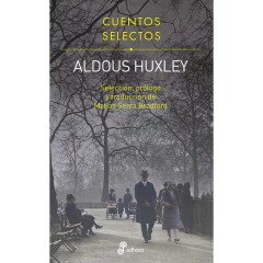 Cuentos Selectos E24 - Huxley Aldous