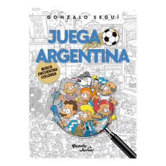 Juega Argentina. Busca, Encuentra Y Colorea - Gonzalo Segui