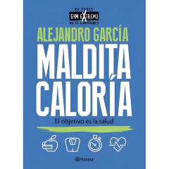 Maldita Caloría - Alejandro García