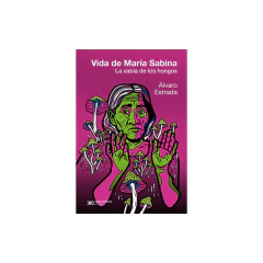 Vida De Maria Sabina, La (Edición 2023) - Estrada, Álvaro