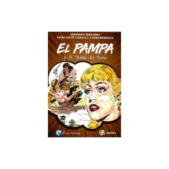 Historieta Argentina 6 - El Pampa Y El Sueño De Hielo - Fernández Armando S.