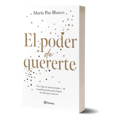 El Poder De Quererte - María Paz Blanco
