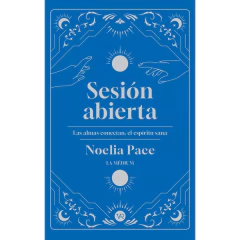 Sesion Abierta Las Almas Conectan El - Pace Noelia