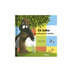 El Lobo Que Adoraba Los Arboles - Td - Los Editores De Auzou