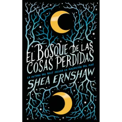 Bosque De Las Cosas Perdidas, El (Arg) - Ernshaw, Shea