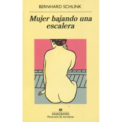 Mujer Bajando Una Escalera - Bernhard Schlink