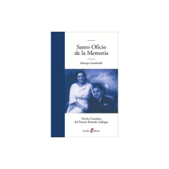 Santo Oficio De La Memoria - Mempo Giardinelli