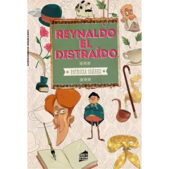 Reynaldo El Distraido - Suárez Patricia