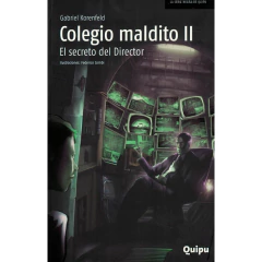 Colegio Maldito Ii - La Venganza Del Director - Gabriel Korenfeld