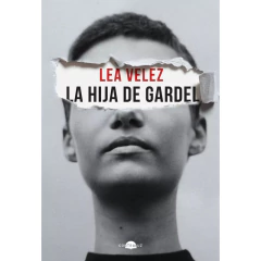 Hija De Gardel La - Lea Velez