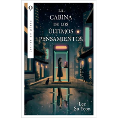 La Cabina De Los Ultimos Pensamientos - Su-Yeong Lee
