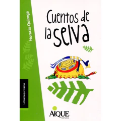 Cuentos De La Selva - Horacio Quiroga