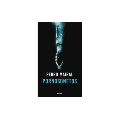 Pornosonetos - Pedro Mairal
