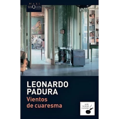 Vientos De Cuaresma - Leonardo Padura