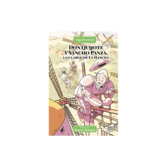 Don Quijote Y Sancho Panza A Lo Largo De La Mancha - Drennen Olga