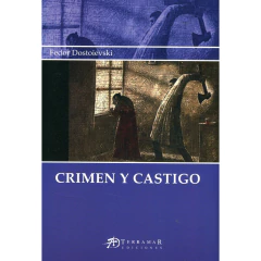 Crimen Y Castigo - Fedor Dostoievski