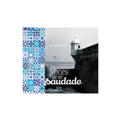 Voces De La Saudade - Fernando Pessoa