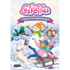 Las Ratitas 6. El Poder De Los Muñecos De Nieve - Las Ratitas