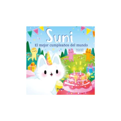 Suni: El Mejor Cumpleaños Del Mundo - Los Editores De Auzou