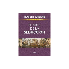 El Arte De La Seduccion - N.E - Robert Greene