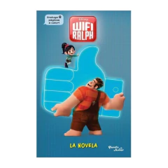 Ralph El Demoledor 2. Wifi Ralph. La Novela - Disney