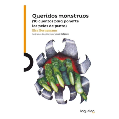 Queridos Monstruos - Bornemann, Elsa