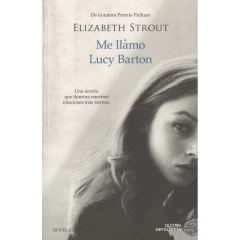 Me Llamo Lucy Barton - Elizabeth Strout