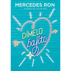 Dímelo Bajito (Dímelo 1) - Ron, Mercedes