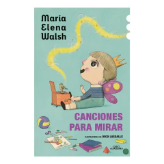 Canciones Para Mirar - Walsh María Elena