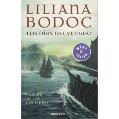 Los Días Del Venado (La Saga De Los Confines 1) - Bodoc, Liliana