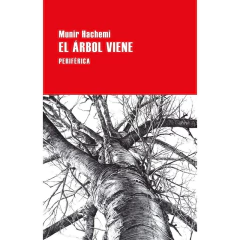 El Árbol Viene - Munir Hachemi