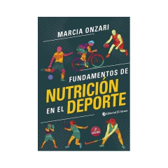Fundamentos De Nutricion En El Deporte - Onzari, Marcia