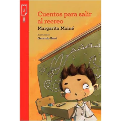 Cuentos Para Salir Al Recreo Rd - Margarita Maine