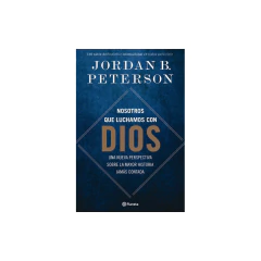 Nosotros Que Luchamos Con Dios - Peterson Jordan B.