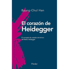 Corazon De Heidegger - Han Byung Chul