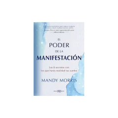 Poder De La Manifestacion El - Mandy Morris