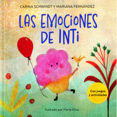 Emociones De Inti, Las - Schwindt, Carina - Fernandez, Mariana