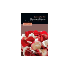 Aroma Del Tiempo, El - Han Byung Chul