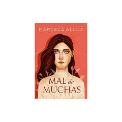 Mal De Muchas - Alluz, Marcela