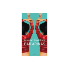 Bailarinas - Yasunari Kawabata